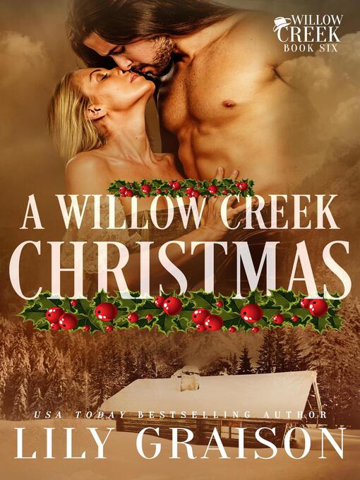 Title details for A Willow Creek Christmas by Lily Graison - Available